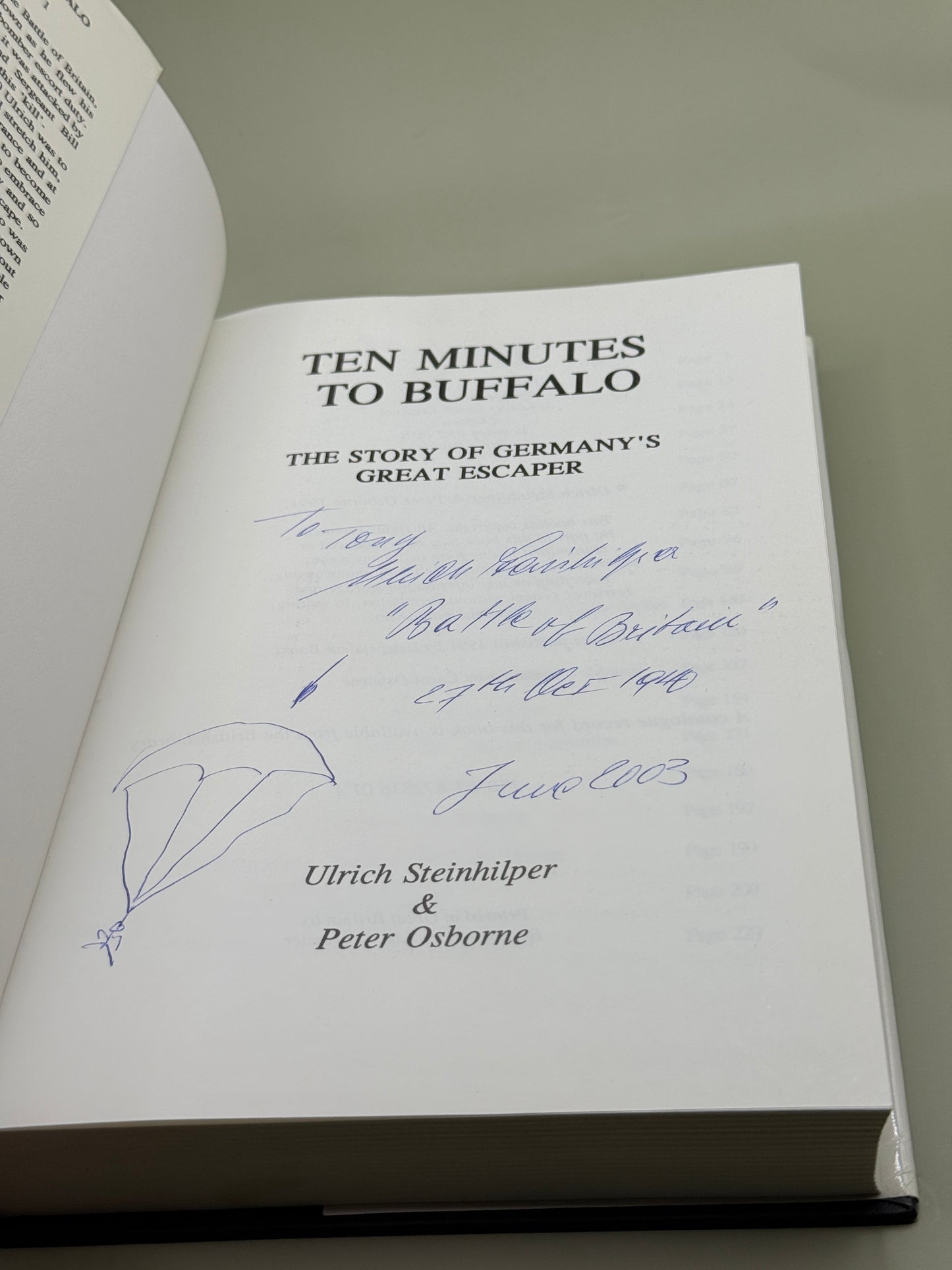 Ten Minutes to Buffalo by Ulrich Steinhilper & Peter Osborne *Signed First Edition*