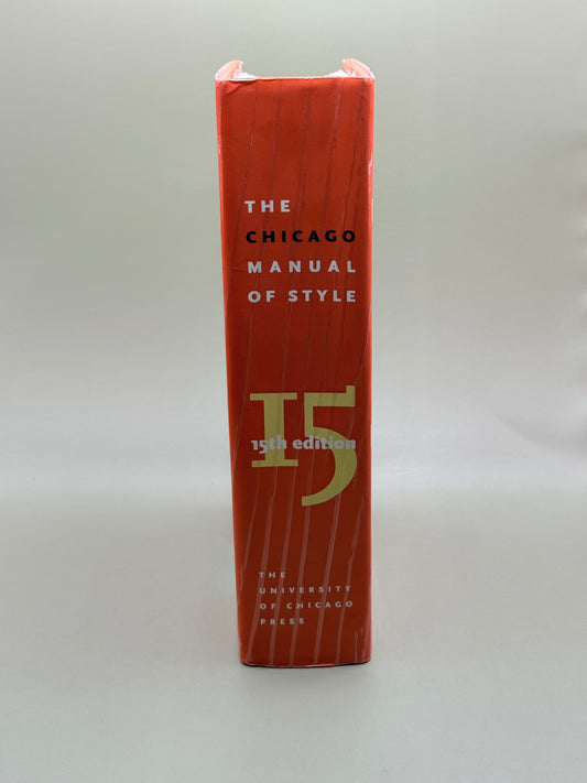 The Chicago Manual of Style, 15th Edition by The University of Chicago Press