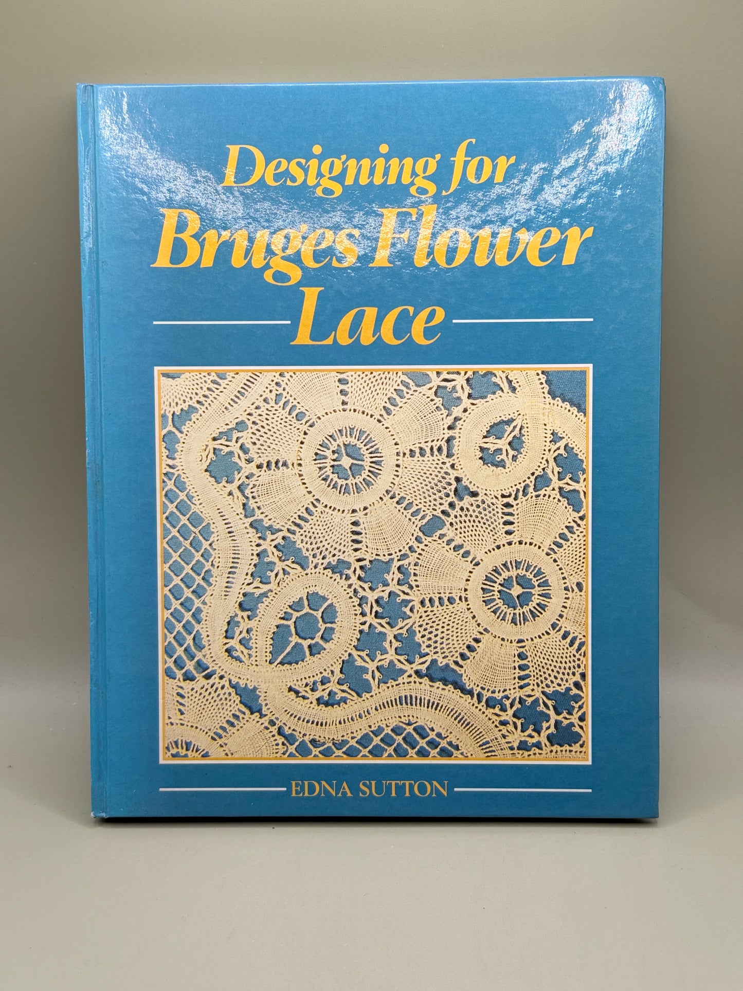 Designing for Bruges Flower Lace by Edna Sutton