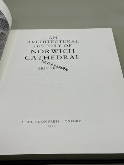 An Architectural History of Norwich Cathedral by Eric Fernie