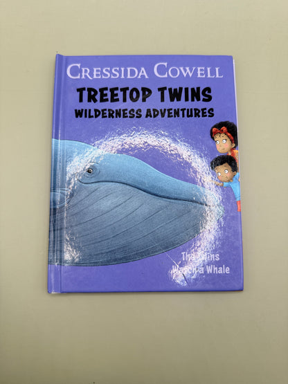 Treetop Twins Wilderness Adventures: The Twins Watch a Whale by Cressida Cowell