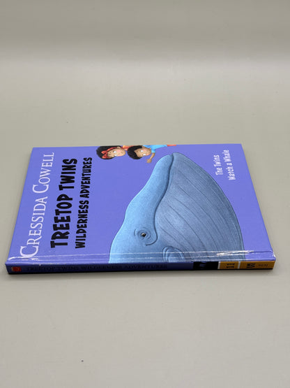 Treetop Twins Wilderness Adventures: The Twins Watch a Whale by Cressida Cowell