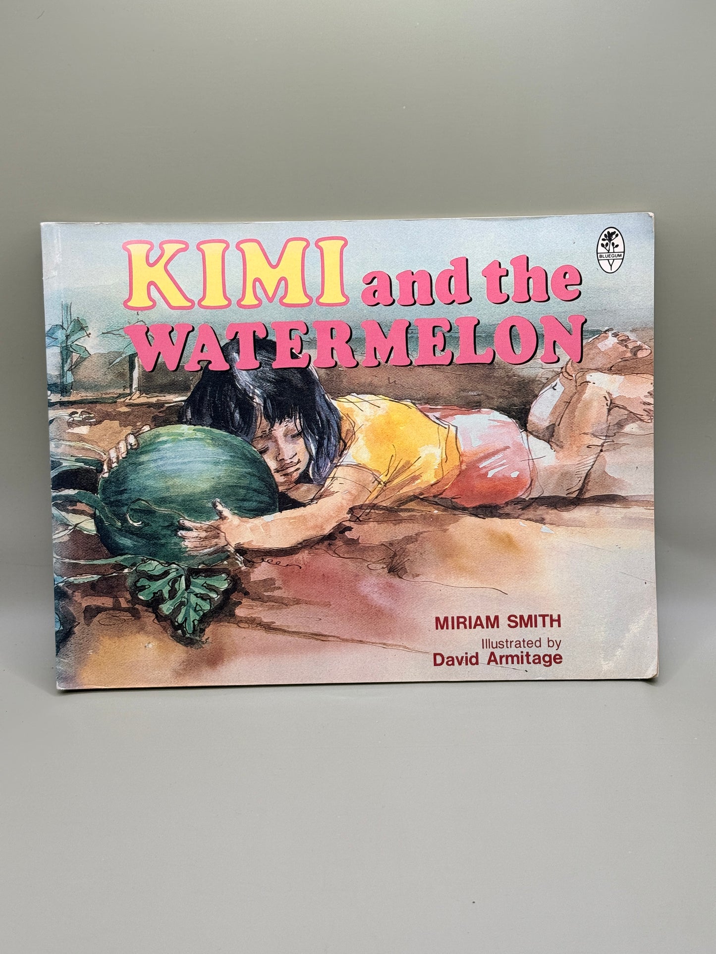 Kimi and the Watermelon by Miriam Smith