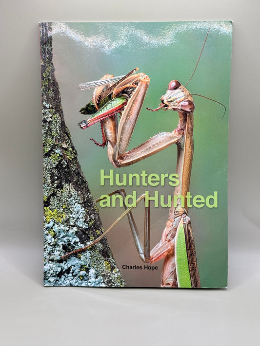 Hunters and Hunted by Charles Hope
