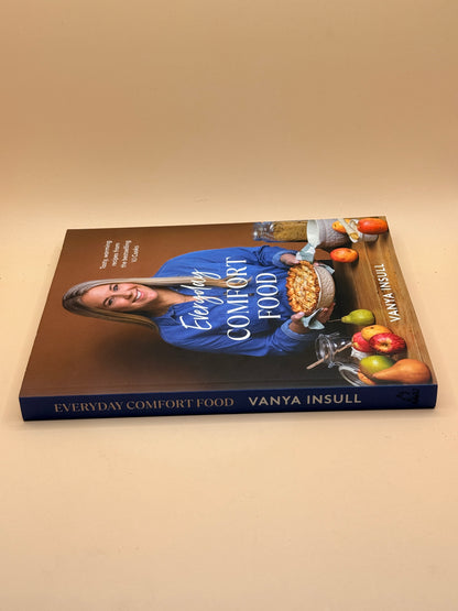 Everyday Comfort Food by Vanya Insull (signed)