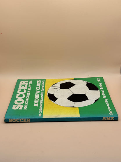 Soccer for Coaches & Players by Andrew Clues and David Jack 1977