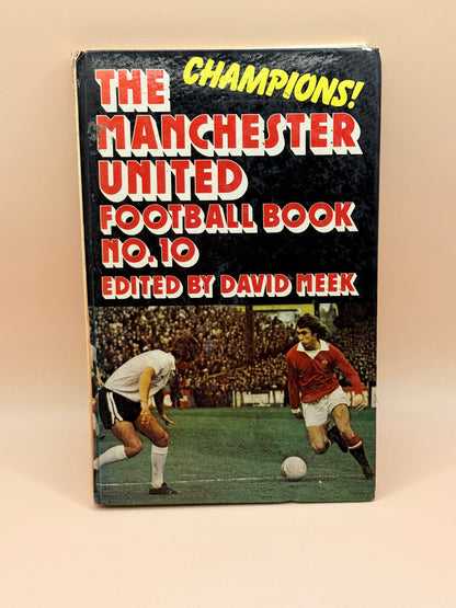 The Champion Manchester United Football Book No. 10 by David Meek