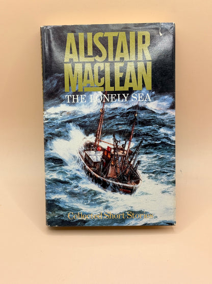 The Lonely Sea by Alistair MacLean 1986