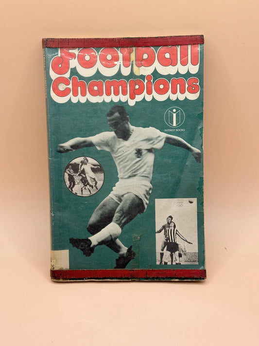 Football Champions by Interest Books 1974