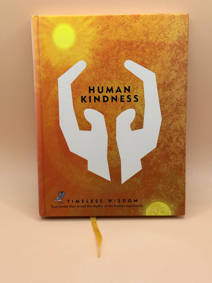 Human Kindness by Timeless Wisdom