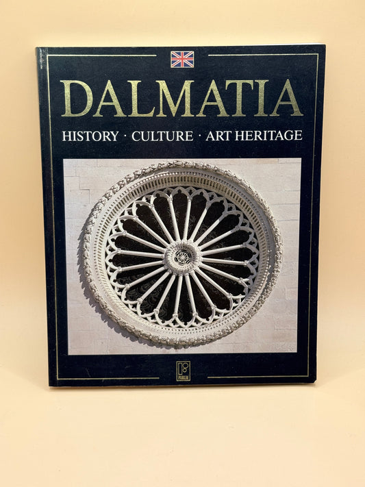 Dalmatia: History • Culture • Art Heritage by Forum
