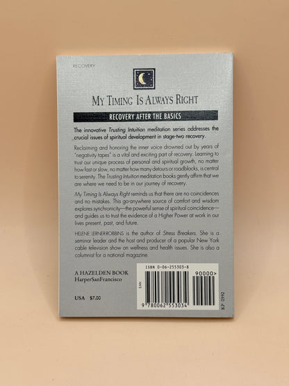 My Timing Is Always Right by Helene Lerner-Robbins