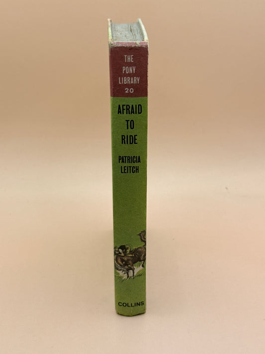 Collins Pony Library: Afraid to Ride by Patricia Leitch 1973
