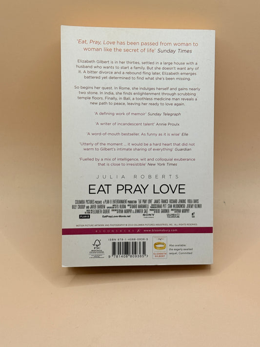 Eat Pray Love by Elizabeth Gilbert