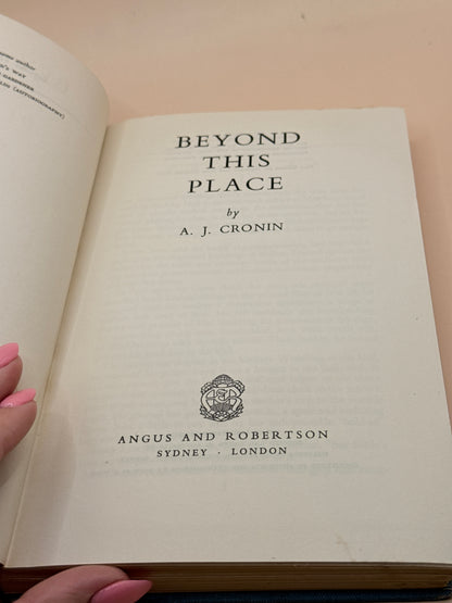 Beyond This Place by A. J. Cronin AU/NZ First Edition 1953