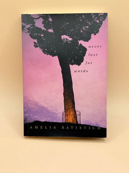 Never Lost for Words by Amelia Batistich (signed)