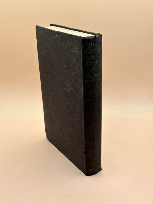 The Sixth of June by Lionel Shapiro (Second Impression 1956)
