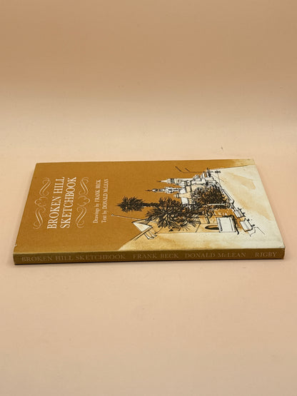 Broken Hill Sketchbook by Frank Beck & Donald McLean