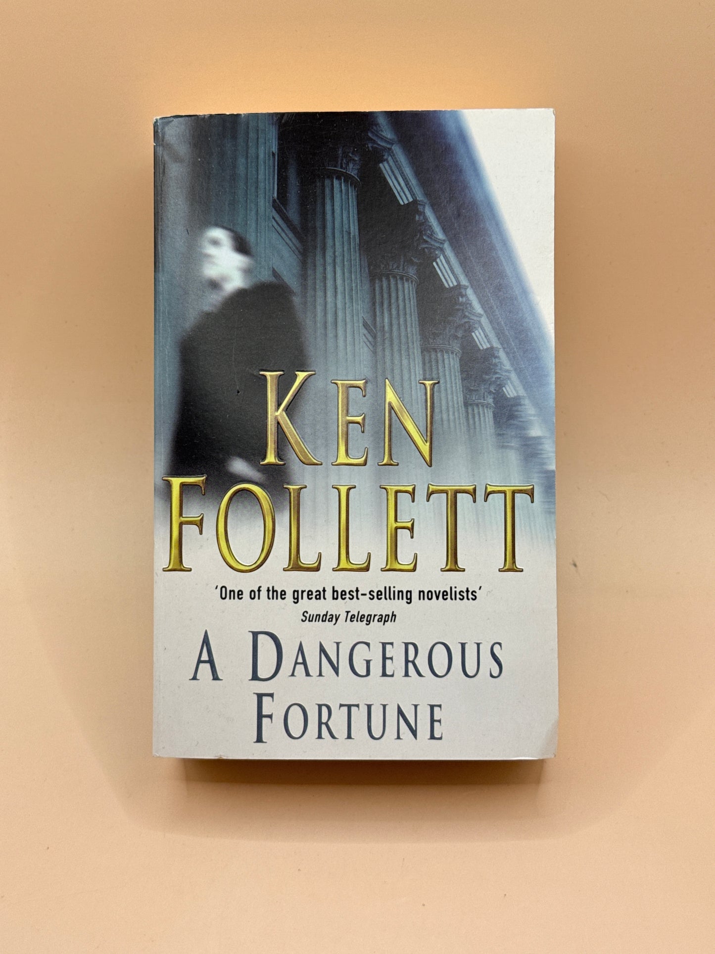 A Dangerous Fortune by Ken Follett