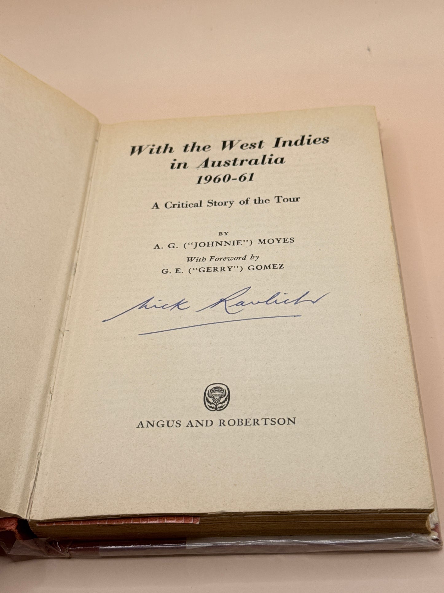 With the West Indies in Australia 1960–1961 by A. G. ("Johnnie") Moyes 1961