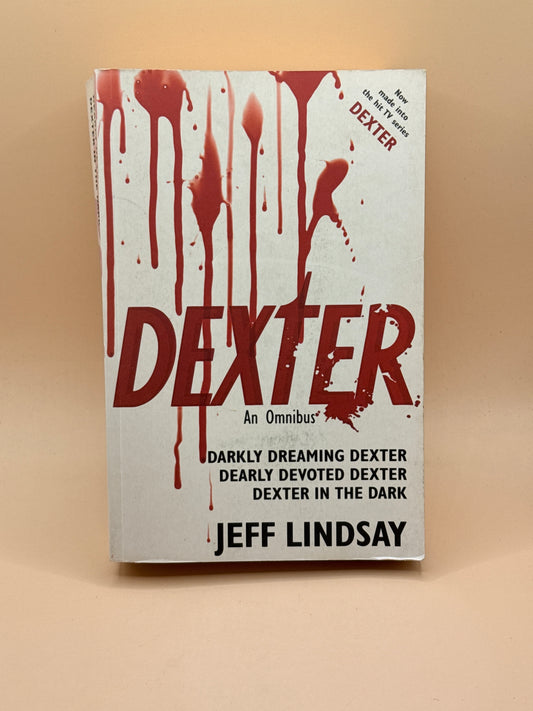 Dexter: An Omnibus by Jeff Lindsay
