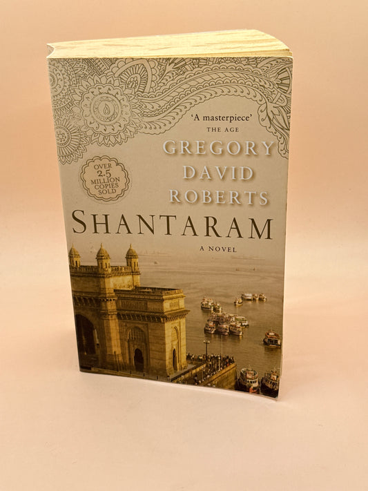 Shantaram by Gregory David Roberts