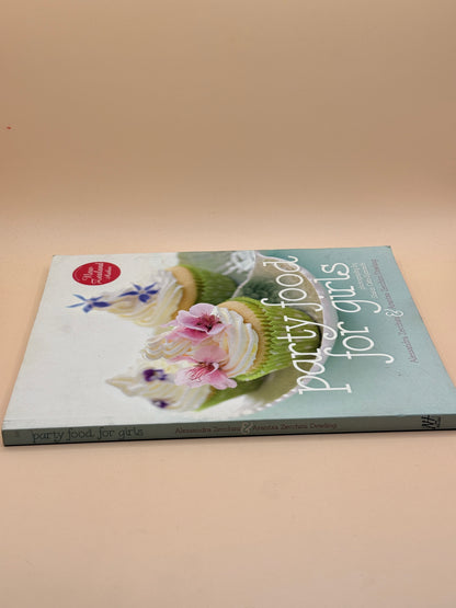 Party Food for Girls by Alessandra Zecchini & Arantxa Zecchini Dowling