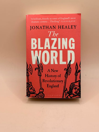 The Blazing World by Jonathan Healey