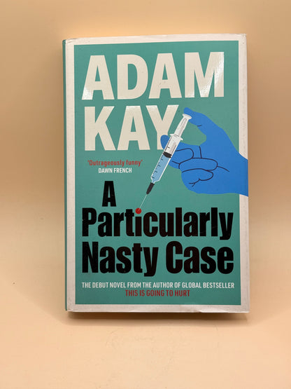 A Particularly Nasty Case by Adam Kay