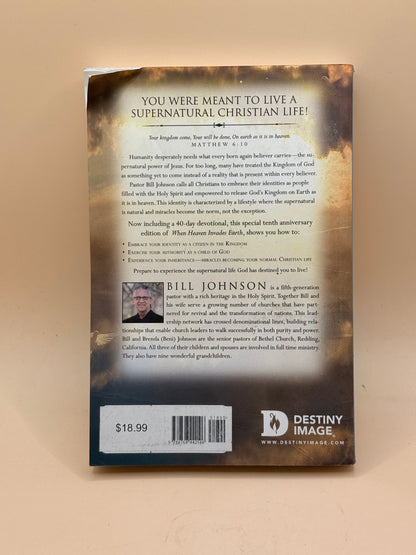 When Heaven Invades Earth by Bill Johnson (Expanded Edition)