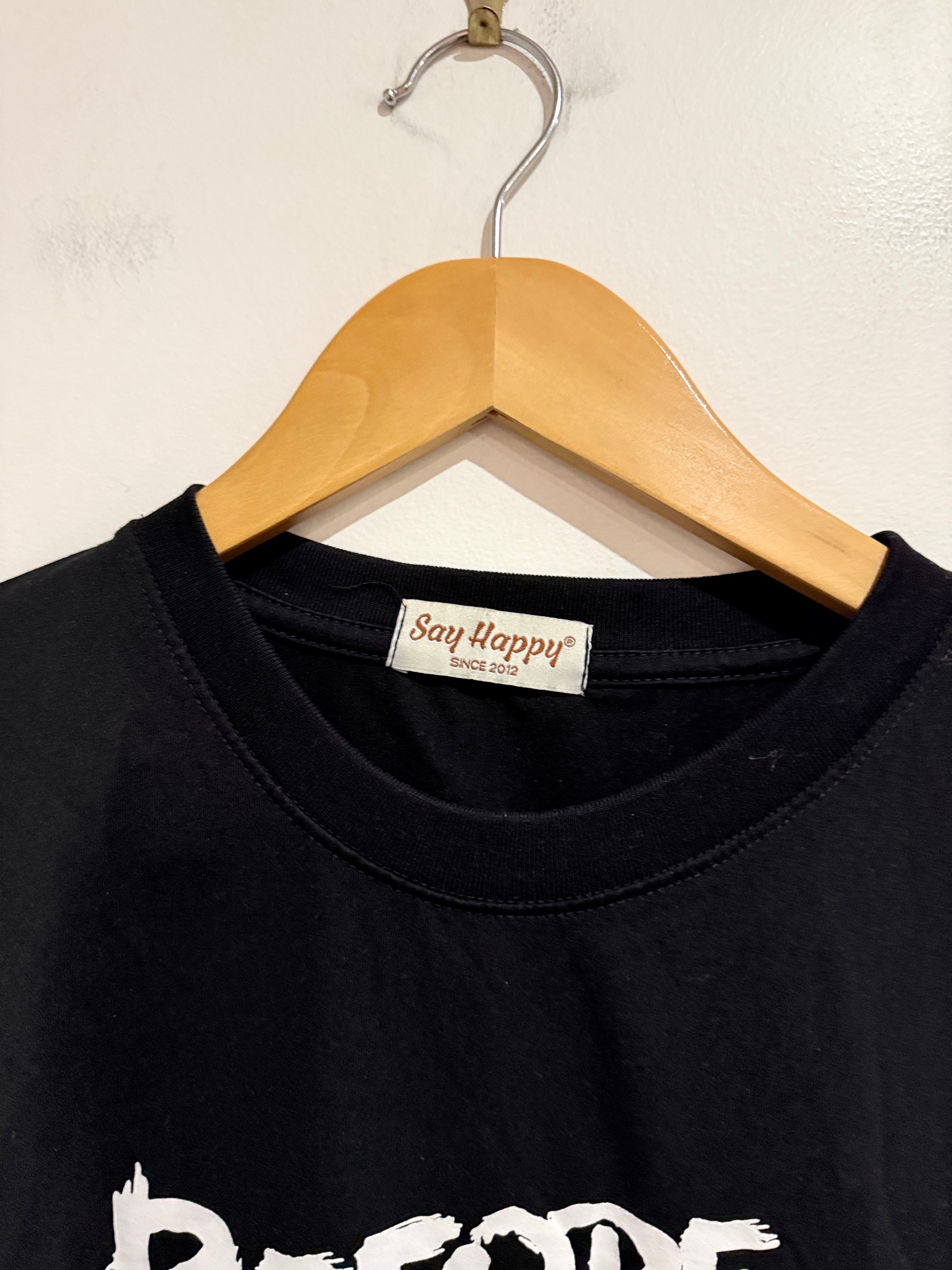 Say Happy Crewneck T-shirt Size U/Arm to U/Arm 50cm