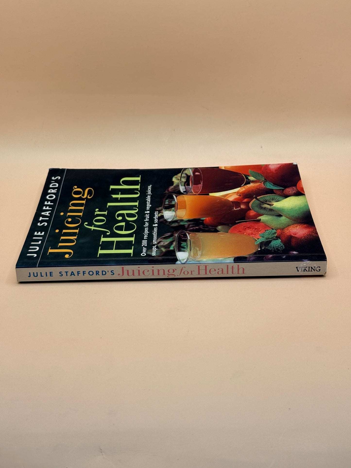 Juicing for Health by Julie Stafford