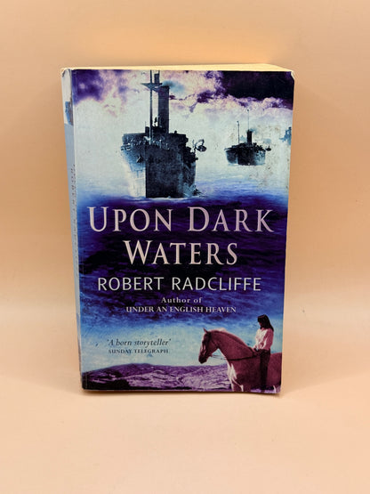 Upon Dark Waters by Robert Radcliffe