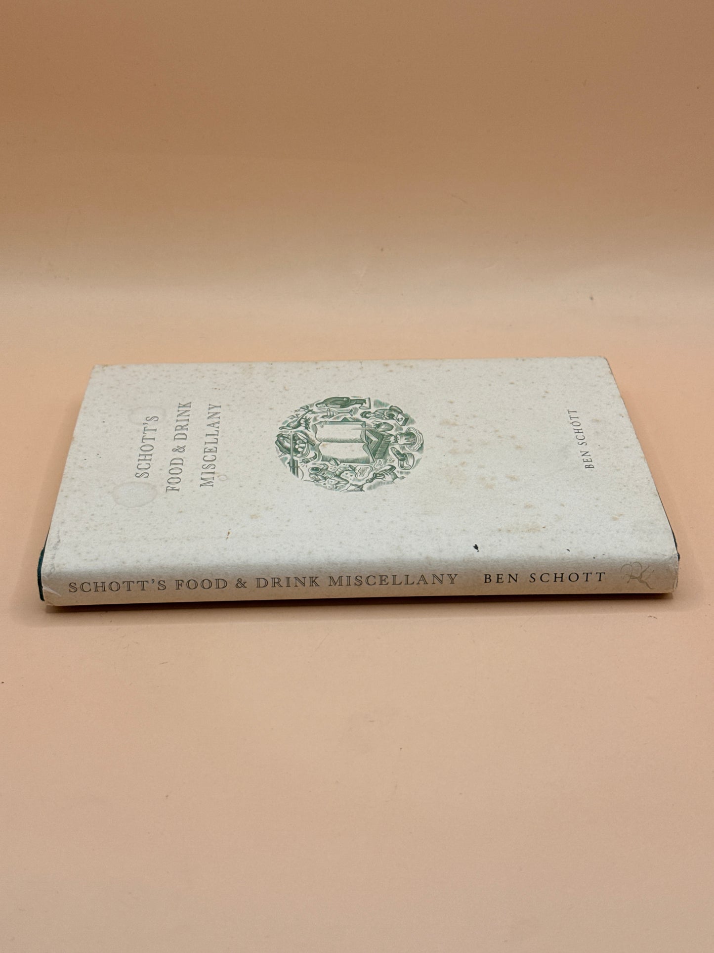Schott's Food & Drink Miscellany by Ben Schott FIRST US EDITION