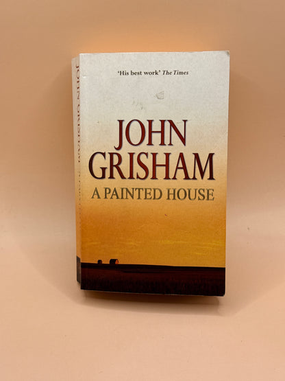 A Painted House by John Grisham