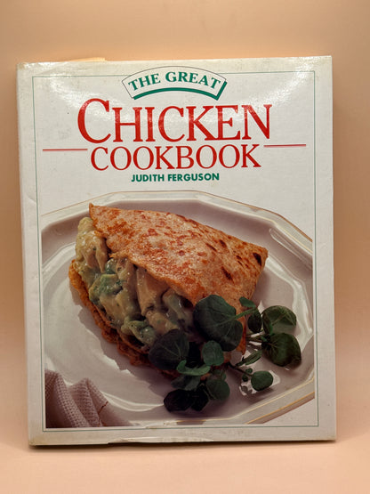 The Great Chicken Cookbook by Judith Ferguson