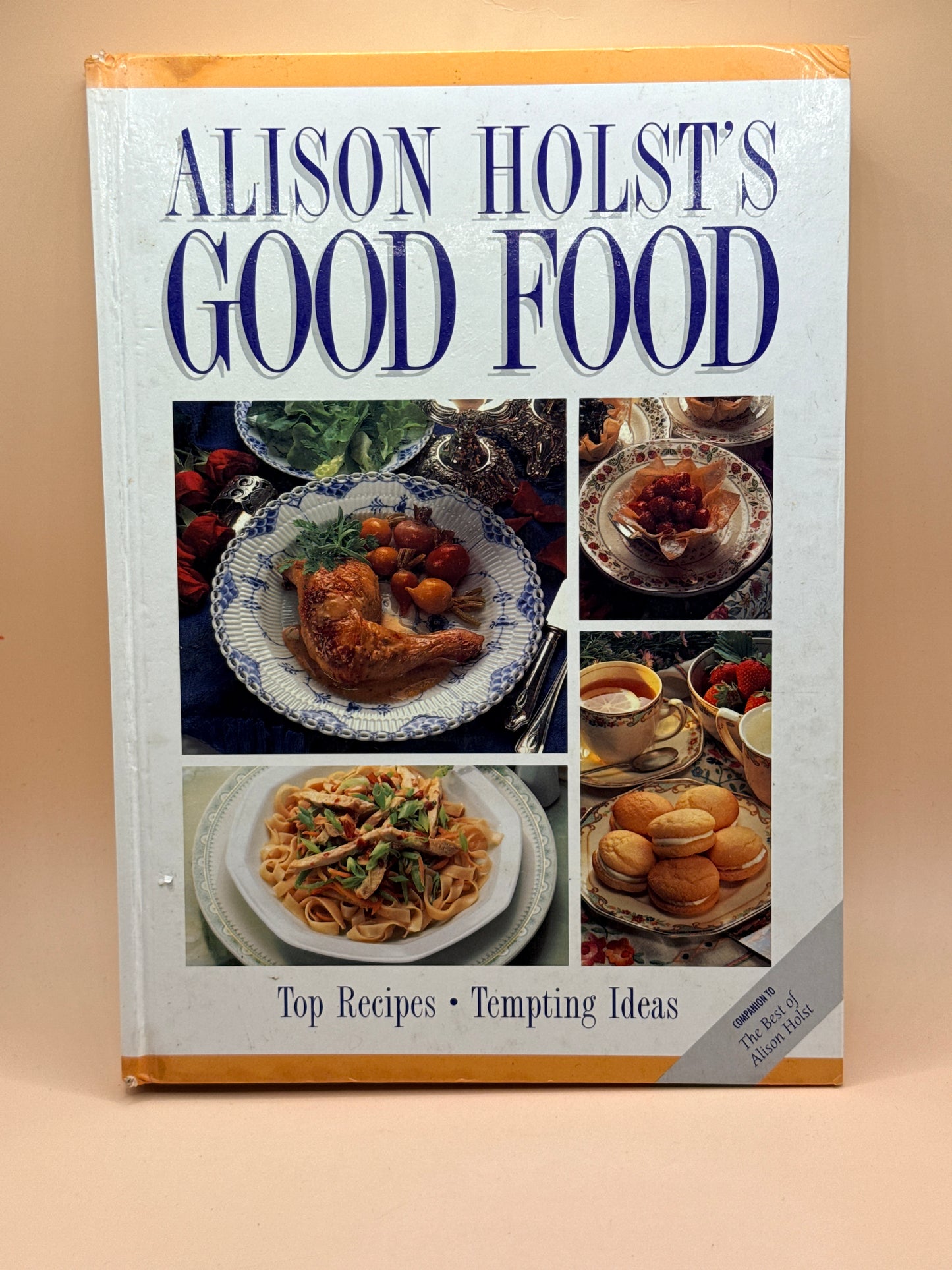 Alison Holst’s Good Food by Alison Holst