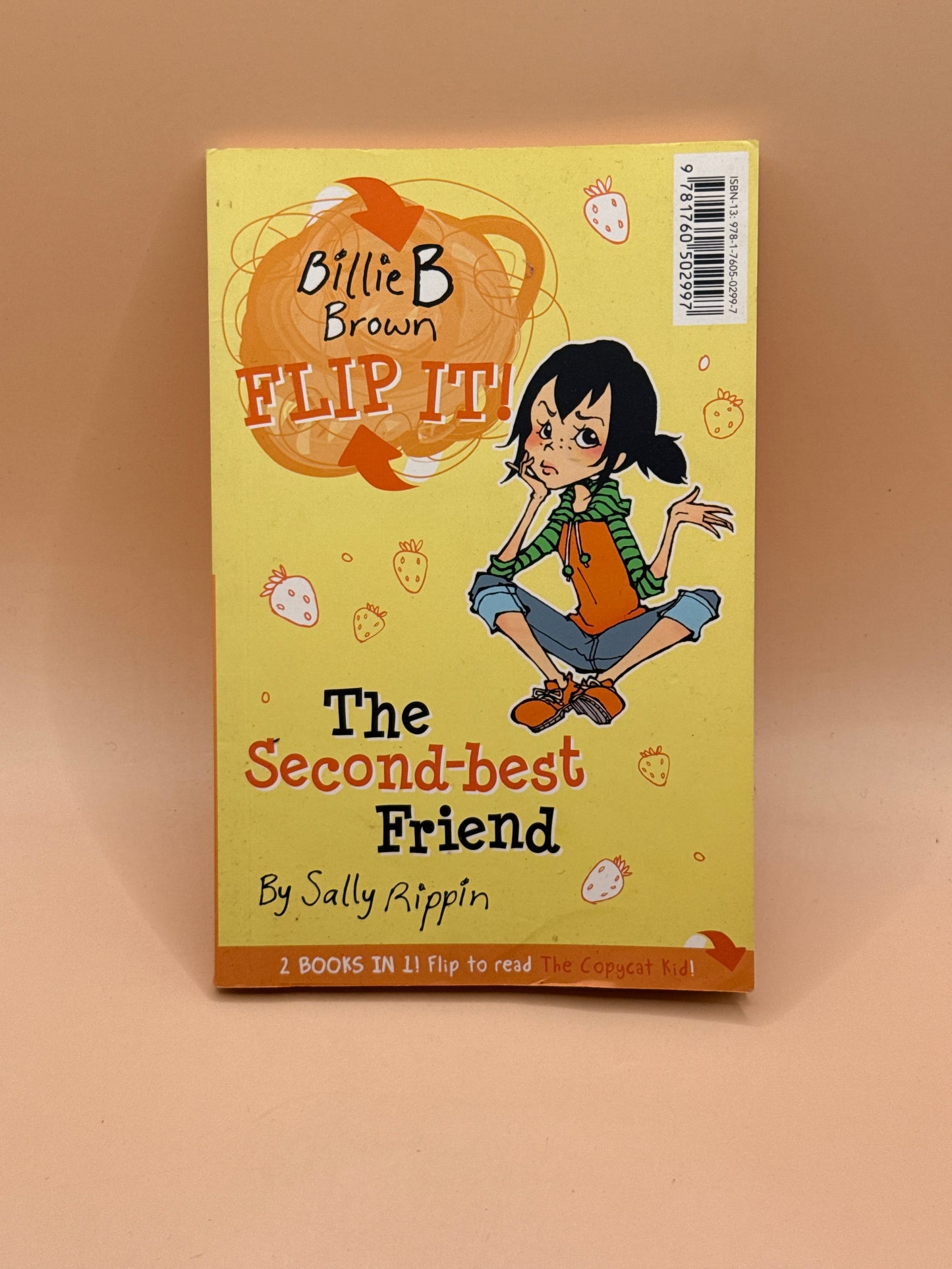 Billie B Brown Flip It! The Second-best Friend by Sally Rippin