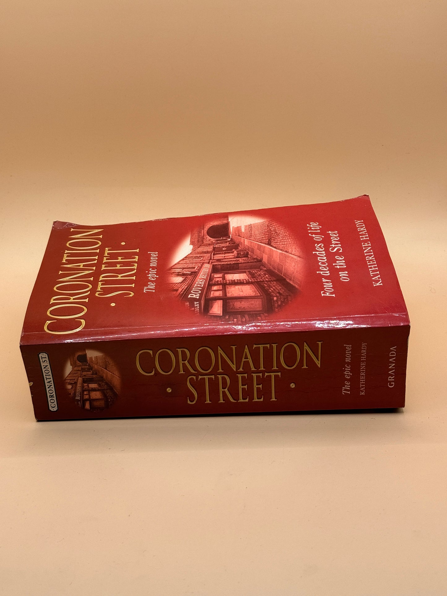 Coronation Street: The Epic Novel by Katherine Hardy