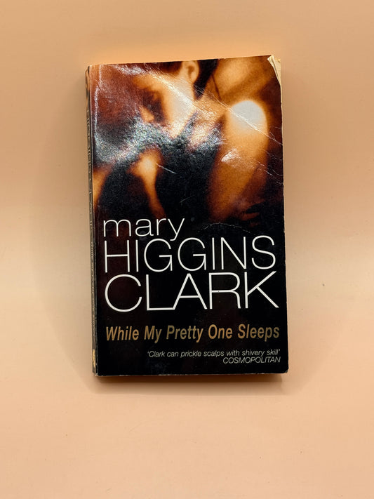 While My Pretty One Sleeps by Mary Higgins Clark