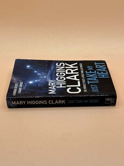 Just Take My Heart by Mary Higgins Clark