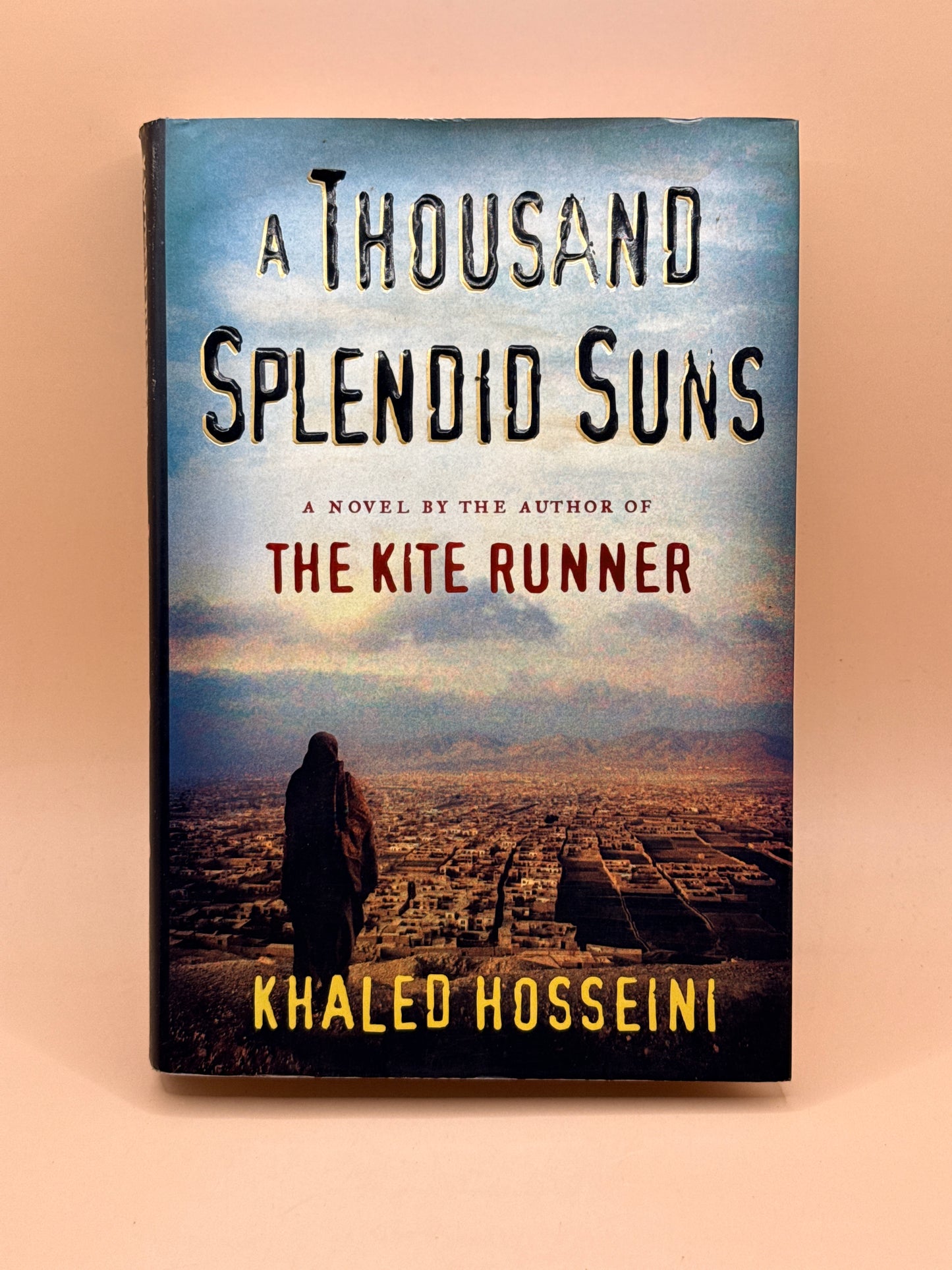 A Thousand Splendid Suns by Khaled Hosseini