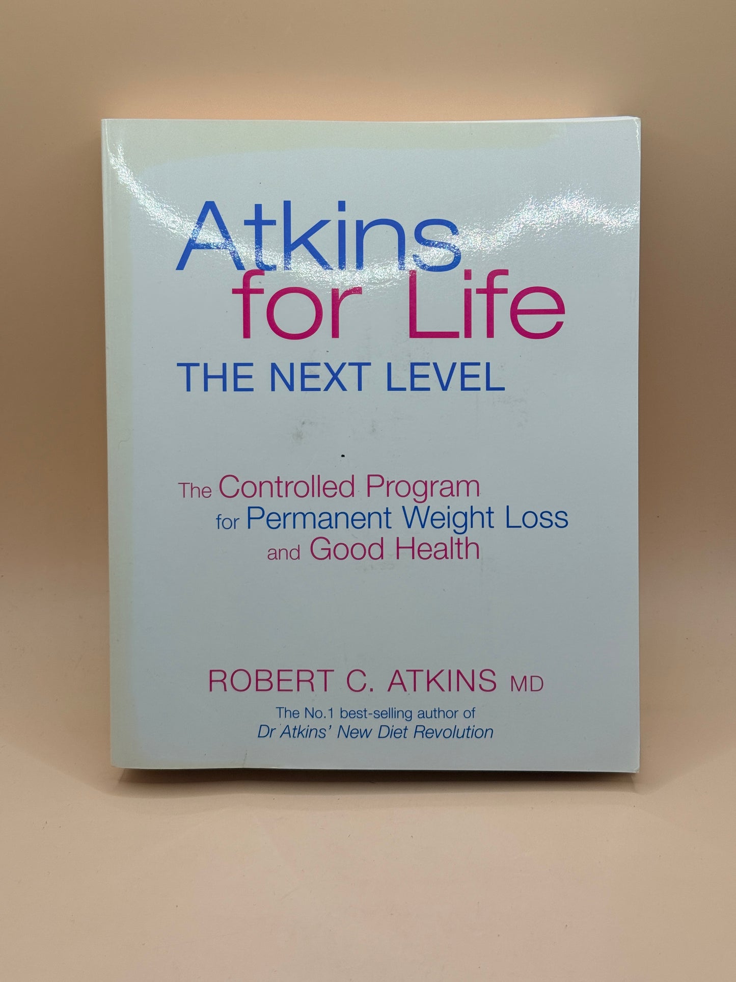 Atkins for Life by Robert C. Atkins MD