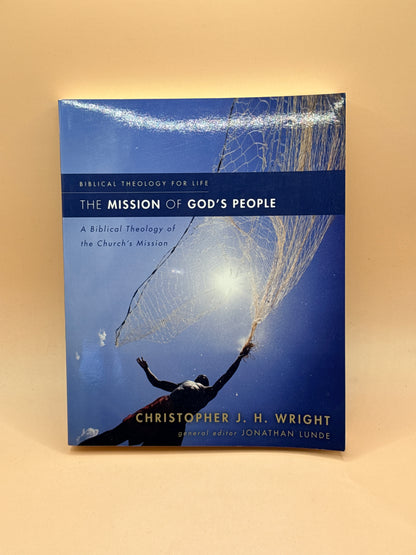 The Mission of God’s People by Christopher J.H. Wright