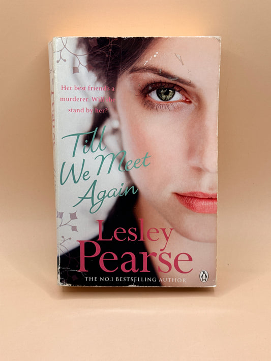Till We Meet Again by Lesley Pearse