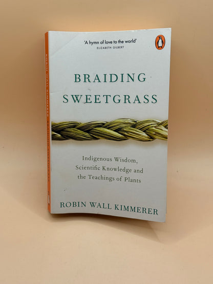 Braiding Sweetgrass by Robin Wall Kimmerer