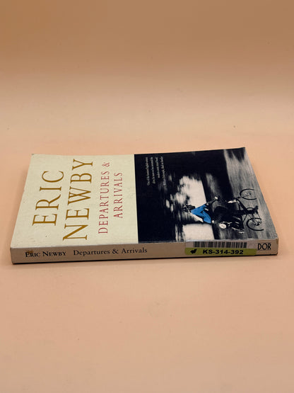 Departures & Arrivals by Eric Newby