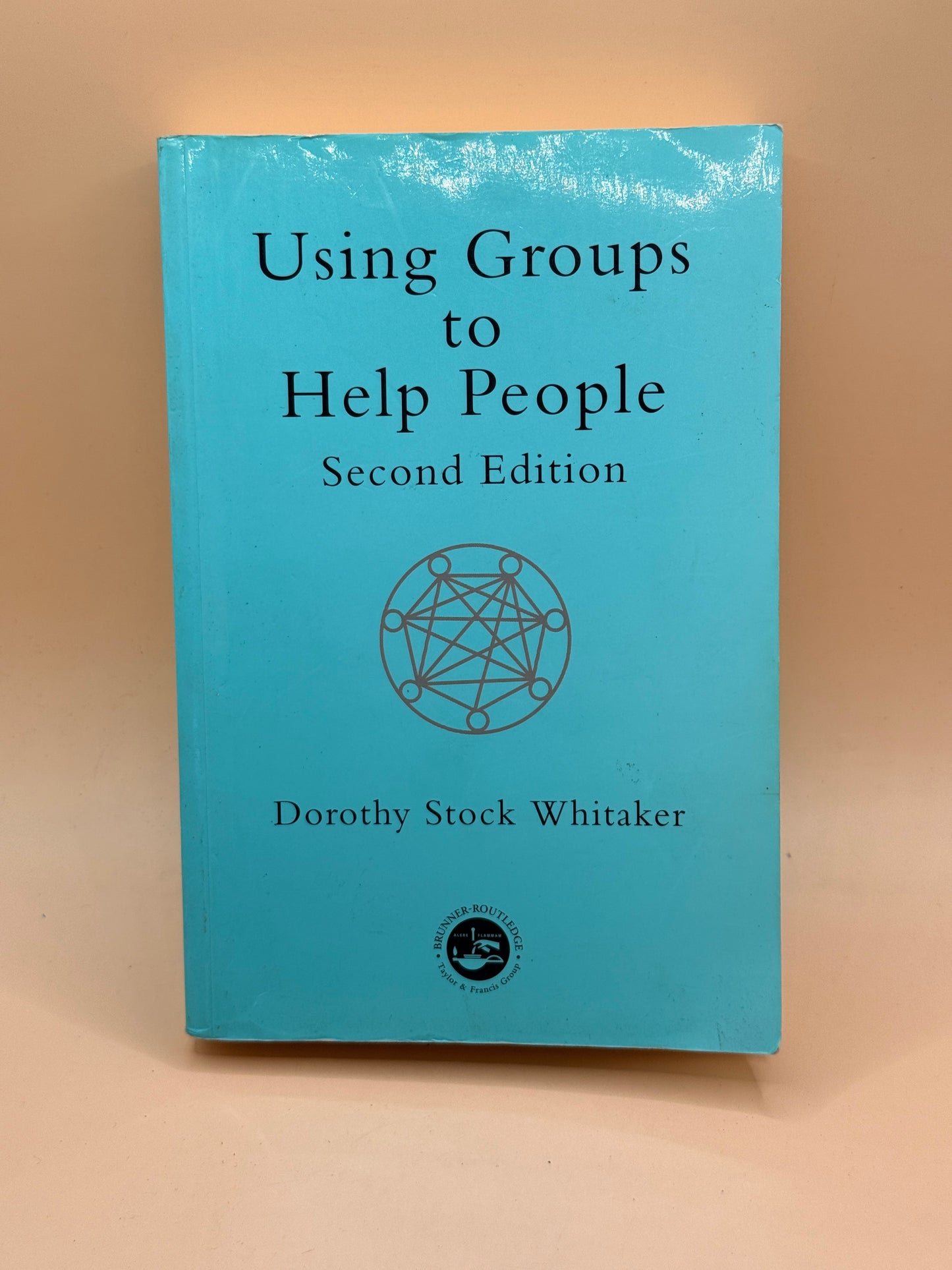 Using Groups to Help People by Dorothy Stock Whitaker