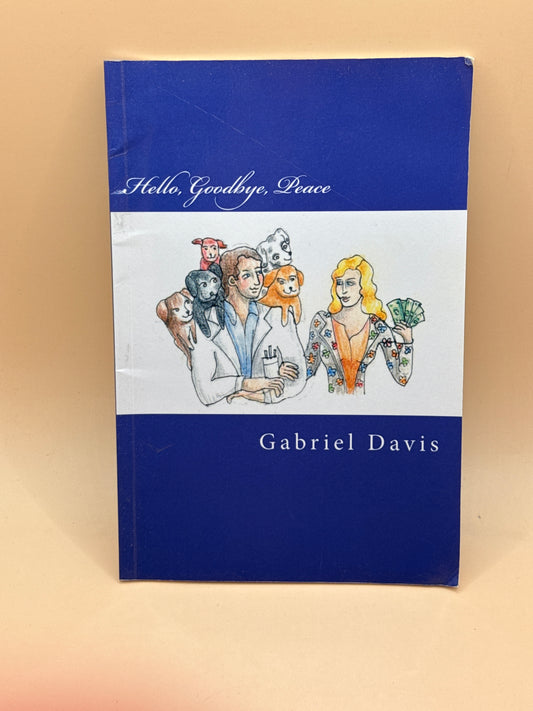 Hello, Goodbye, Peace by Gabriel Davis (Play for 2)