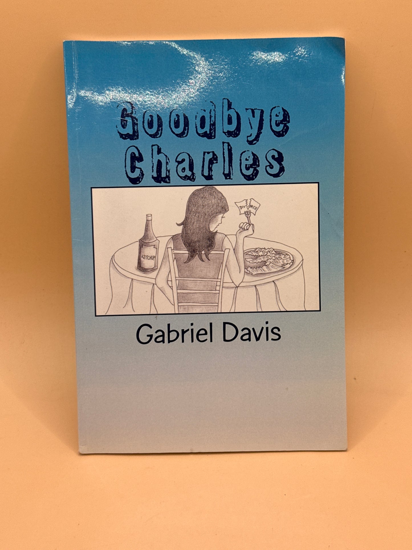 Goodbye Charles by Gabriel Davis (Play for 5)